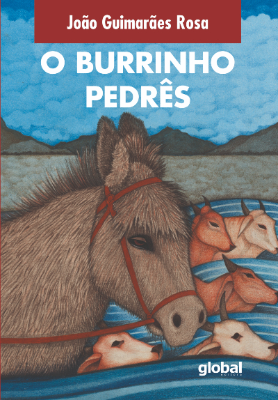 O Burrinho Pedrês by Lisbela Cardoso